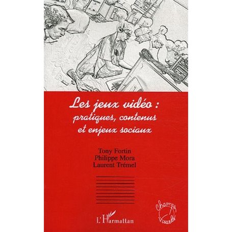 Les jeux vidéo: pratiques, contenus et enjeux sociaux