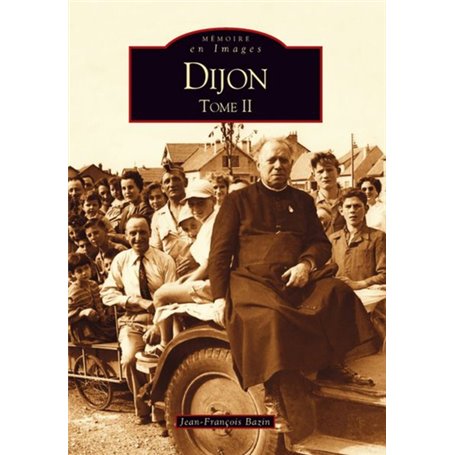 Dijon - Tome II