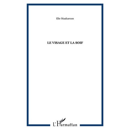 Le visage et la soif