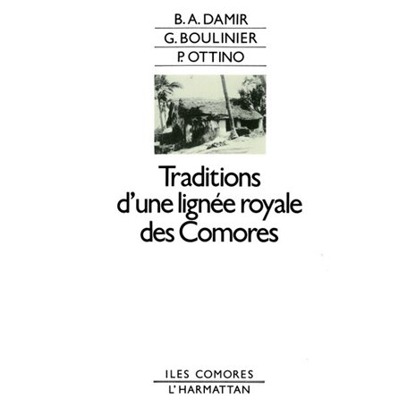 Tradition d'une lignée royale des Comores