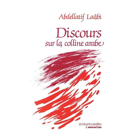 Discours sur la colline arabe