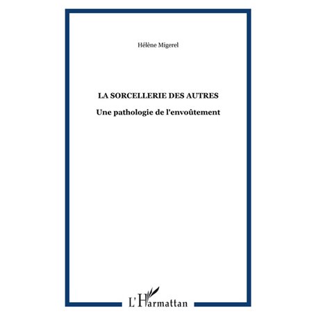 La sorcellerie des autres