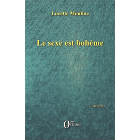 Le sexe est bohème