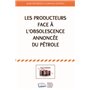 Les producteurs face à l'obsolescence annoncée du pétrole