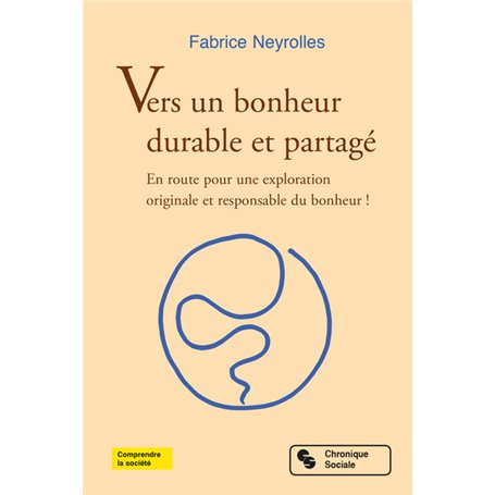 Vers un bonheur durable et partagé