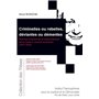 Criminelles ou rebelles, déviantes ou démentes