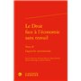 Le Droit face à l'économie sans travail