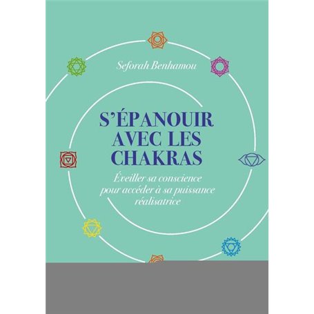 S'épanouir avec les chakras