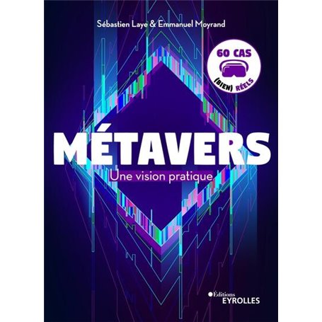Métavers : Une vision pratique