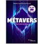 Métavers : Une vision pratique