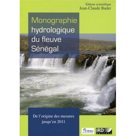 Monographie hydrologique du fleuve Sénégal