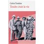 Tendre était la vie