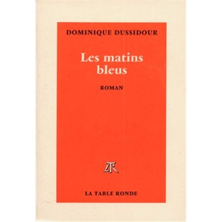 Les matins bleus