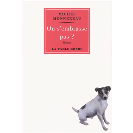 On s'embrasse pas ?