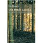 Une forêt cachée/Une autre histoire littéraire