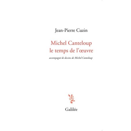 Michel Canteloup le temps de l'oeuvre