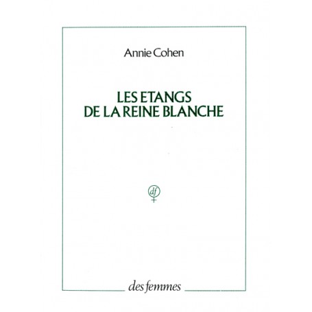 Les étangs de la reine blanche