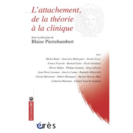 L&#039;attachement de la théorie à la clinique
