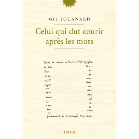 CELUI QUI DUT COURIR APRÈS LES MOTS