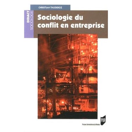 SOCIOLOGIE DU CONFLIT EN ENTREPRISE