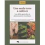 UNE SEULE TERRE A CULTIVER