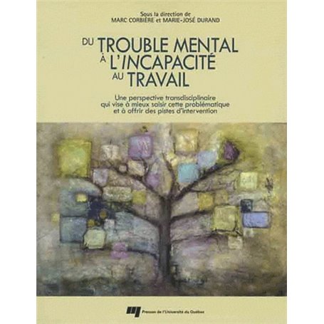 DU TROUBLE MENTAL A L'INCAPACITE AU TRAVAIL
