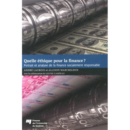QUELLE ETHIQUE POUR LA FINANCE?