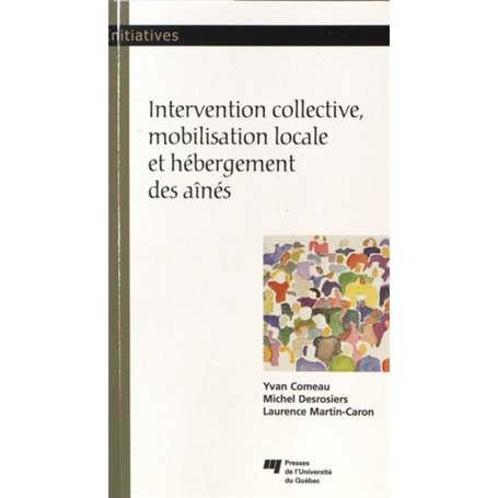 INTERVENTION COLLECTIVE MOBILISATION LOCALE ET HEBERGEMENT D