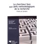 CHERCHEUR FACE AUX DEFIS METHODOLOGIQUES DE LA RECHERCHE
