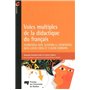 VOIES MULTIPLES DE LA DIDACTIQUE DU FRANCAIS