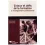 ENJEUX ET DEFIS DE LA FORMATION A L'ENSEIGNEMENT PROFESSIONN