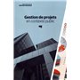 GESTION DE PROJETS EN CONTEXTE PUBLIC