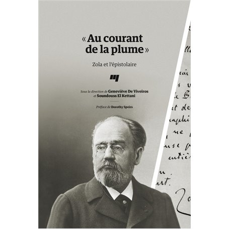 « Au courant de la plume » - Zola et l'épistolaire