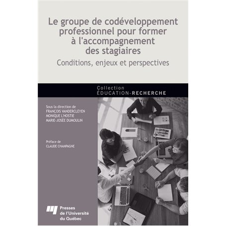 Le groupe de codéveloppement professionnel pour former à l'accompagnement des stagiaires