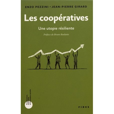 Les coopératives, une utopie résiliente