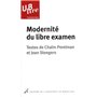 MODERNITE DU LIBRE EXAMEN TEXTES DE CHAIM PERELMAN ET JEAN STENGERS PREFACE DE J