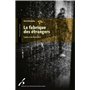 La fabrique des étrangers