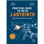 The practical guide to the eu labyrinth