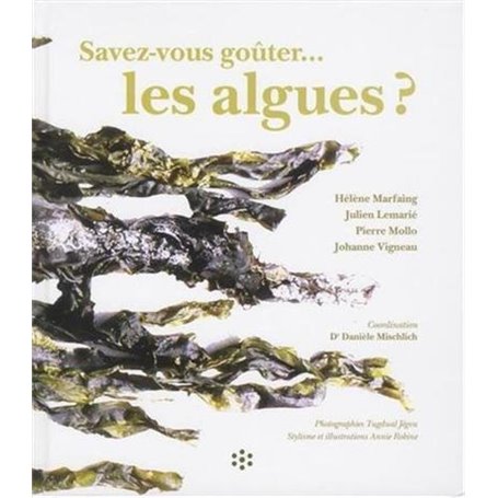 SAVEZ-VOUS GOUTER LES ALGUES
