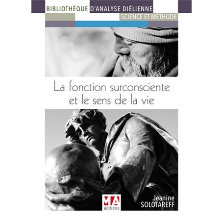 FONCTION SURCONSCIENTE ET SENS VIE