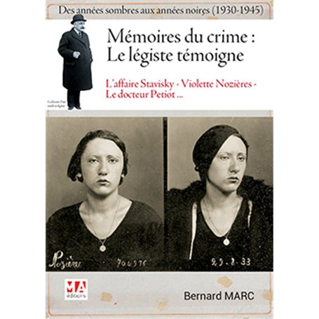 Mémoires du crime : le légiste témoigne