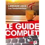 LANGAGE JAVA. Les fondamentaux
