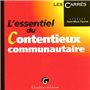 L'ESSENTIEL DU CONTENTIEUX COMMUNAUTAIRE