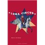Coffret Luna circus (3 volumes)