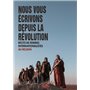 Nous vous écrivons depuis la révolution