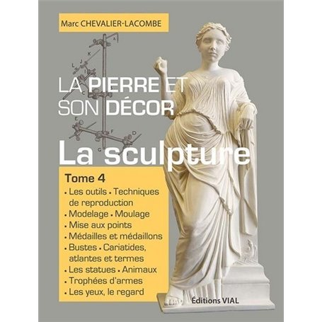 La pierre et son decor, tome 4
