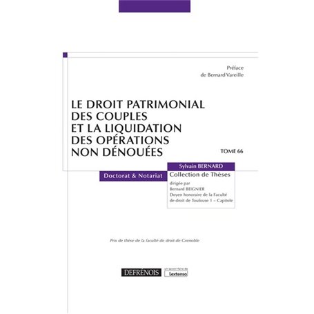 Le droit patrimonial des couples et la liquidation des opérations non dénouées