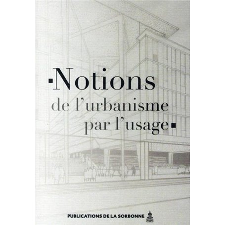 Notions de l'urbanisme par l'usage