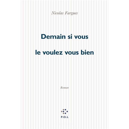 Demain si vous le voulez bien