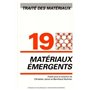 Matériaux émergents